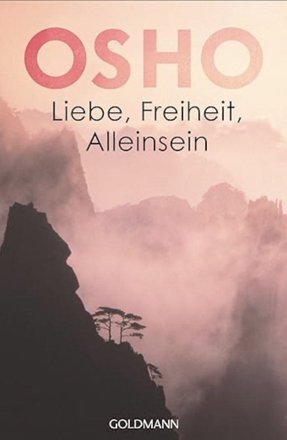 Buch: Liebe, Freiheit, Alleinsein von Osho